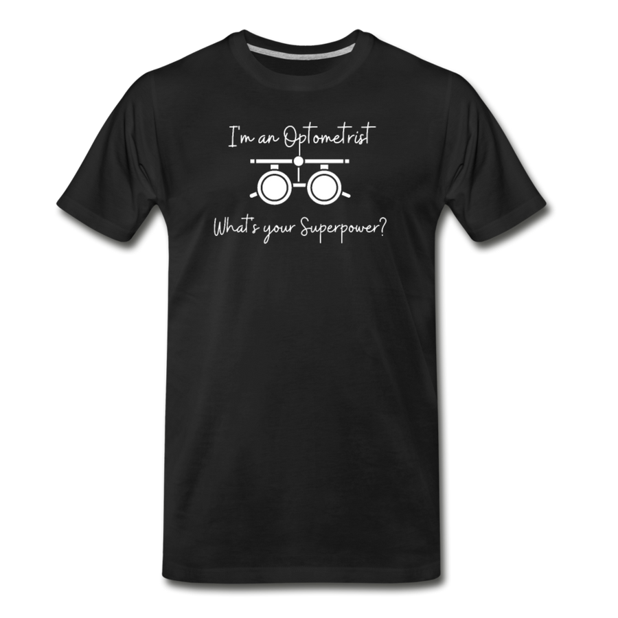 Optometrist Superpower T-Shirt - black